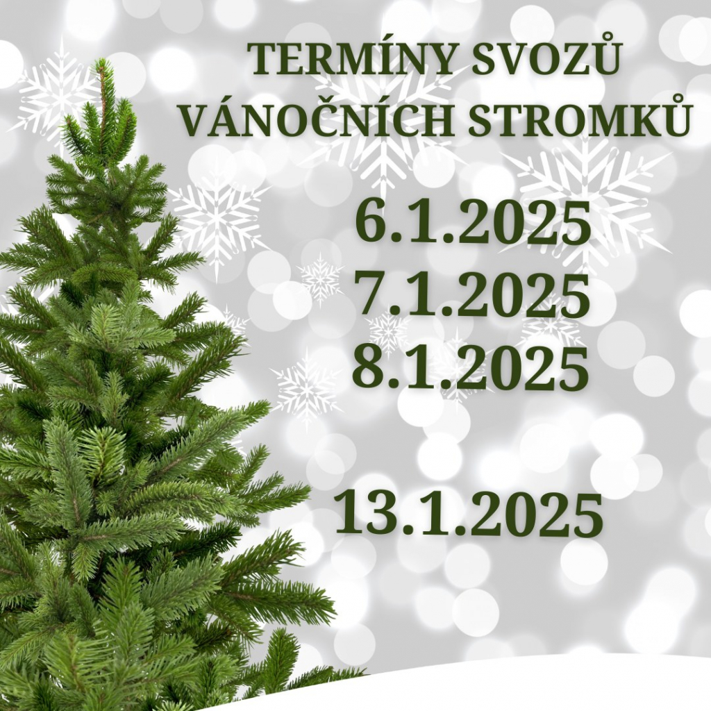 ZAPIŠTE SI TERMÍNY SVOZŮ VÁNOČNÍCH STROMŮ