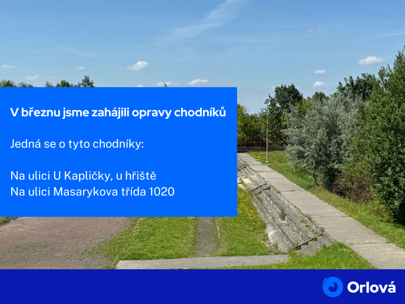 V BŘEZNU JSME ZAHÁJILI OPRAVY CHODNÍKŮ