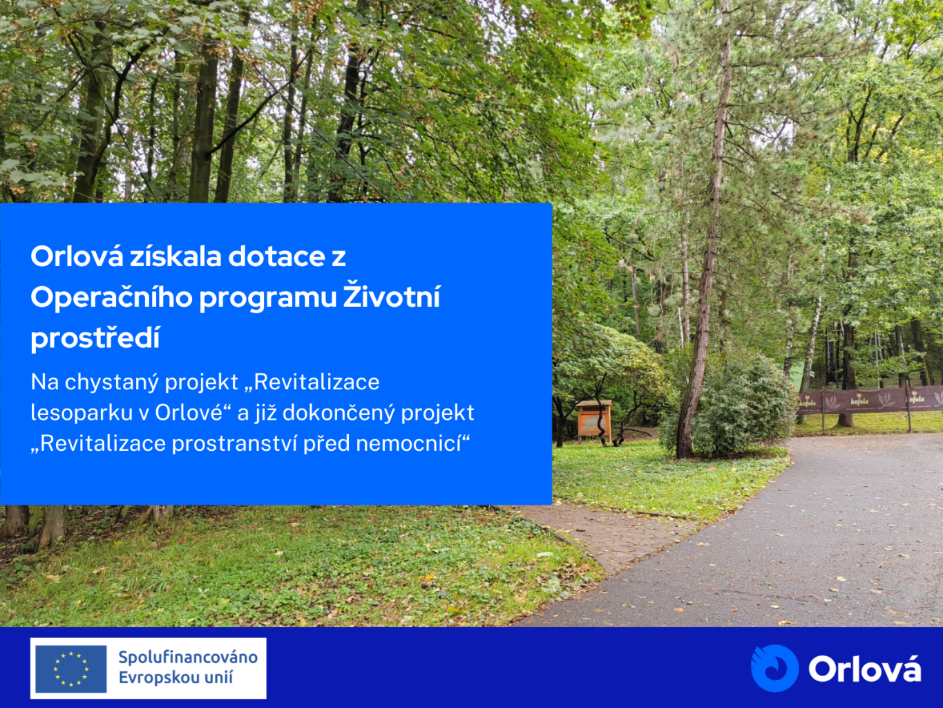 ORLOVÁ ZÍSKALA DOTACE Z OPERAČNÍHO PROGRAMU ŽIVOTNÍ PROSTŘEDÍ