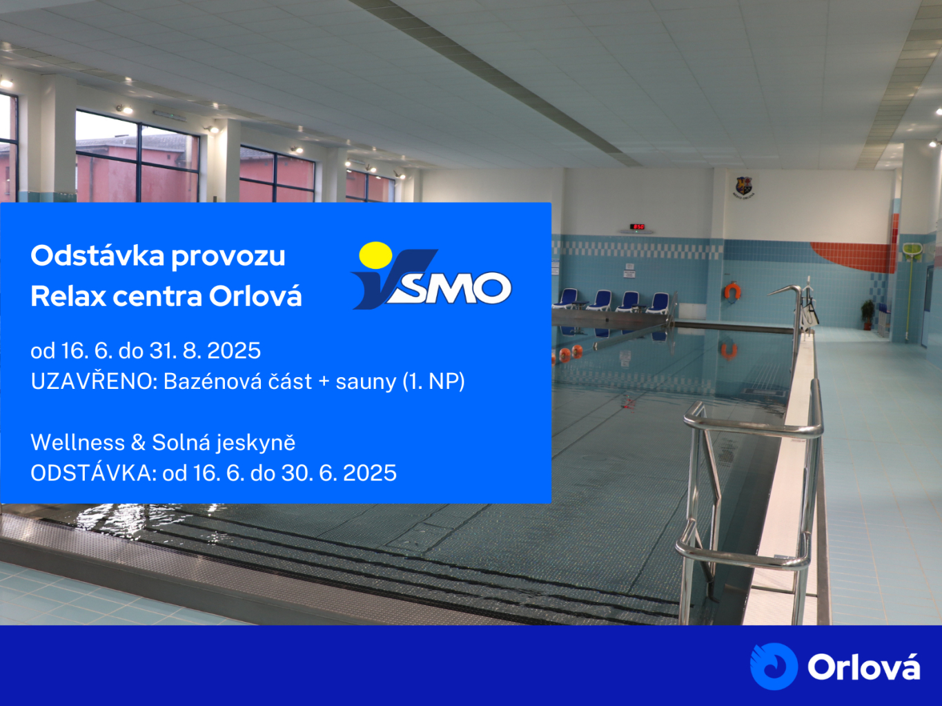 ODSTÁVKA PROVOZU Relax centra Orlová – LÉTO 2025