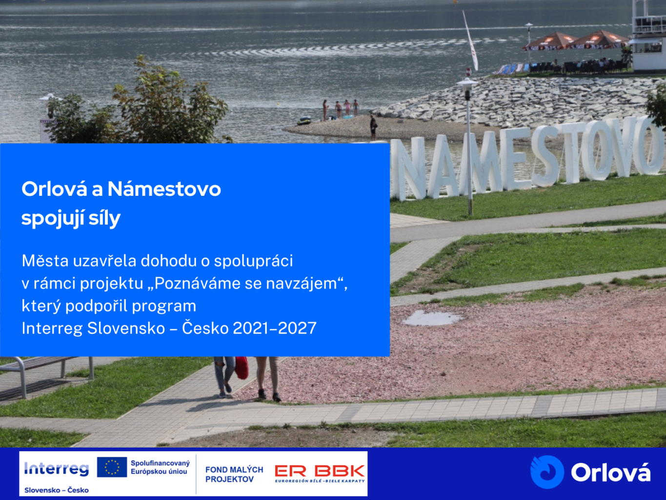ORLOVÁ A NÁMESTOVO SPOJUJÍ SÍLY