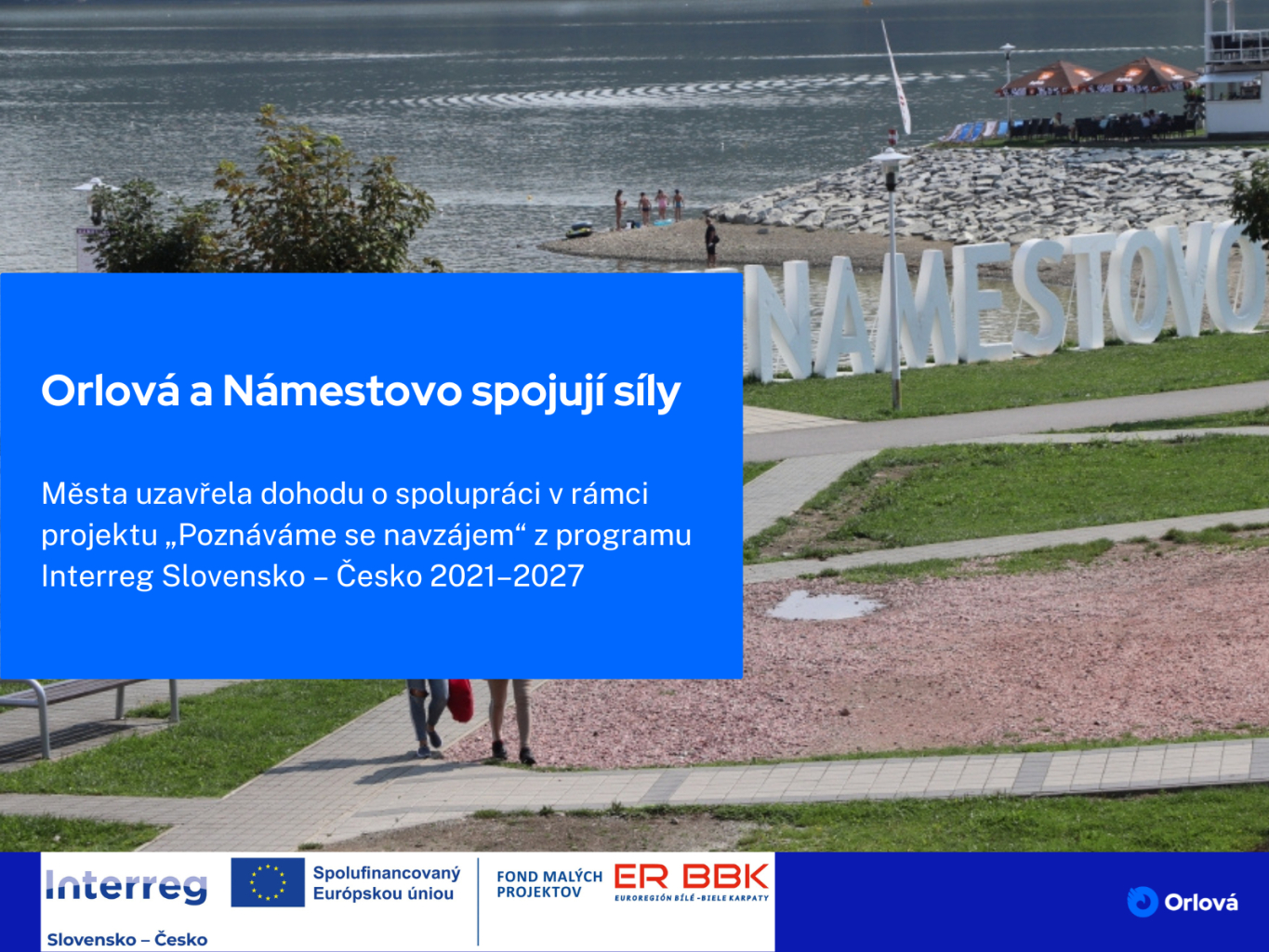 ORLOVÁ A NÁMESTOVO SPOJUJÍ SÍLY