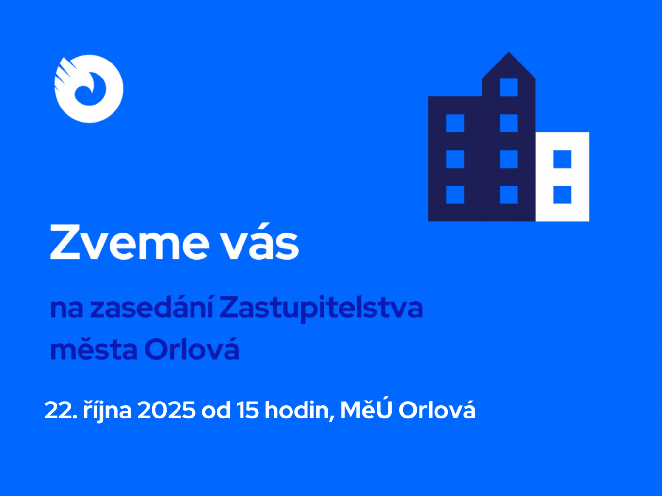 ZVEME VÁS NA ZASEDÁNÍ ZASTUPITELSTVA
