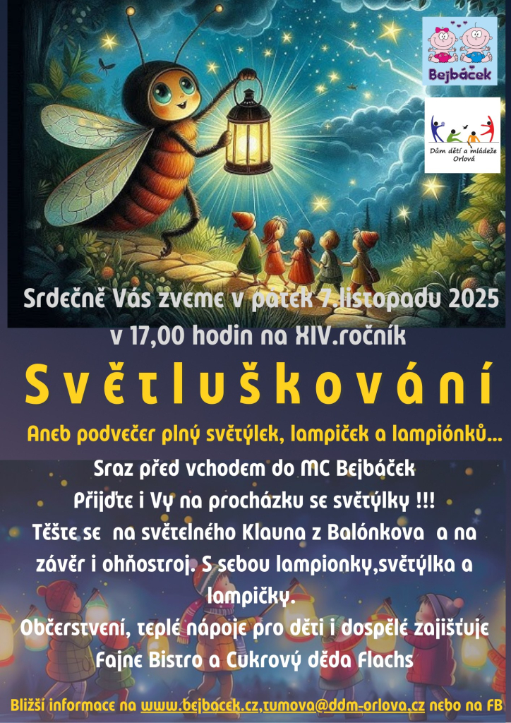 OPRAŠTE SVĚTÝLKA A LAMPIÓNY! BLÍŽÍ SE SVĚTLUŠKOVÁNÍ