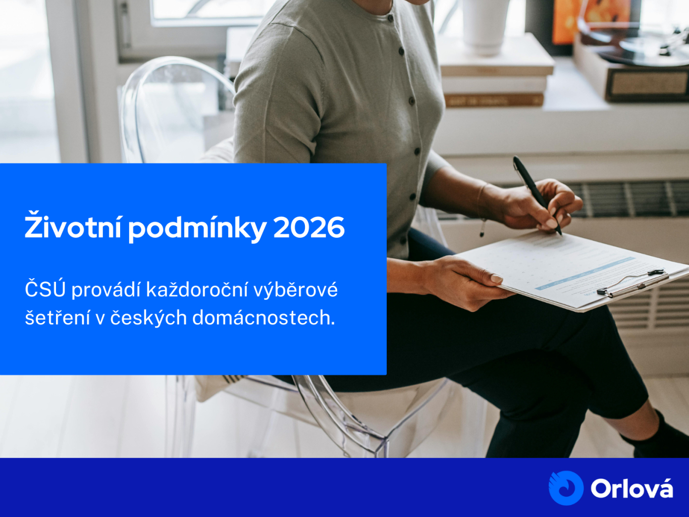 ČSÚ PROVÁDÍ VÝBĚROVÉ ŠETŘENÍ V ČESKÝCH DOMÁCNOSTECH