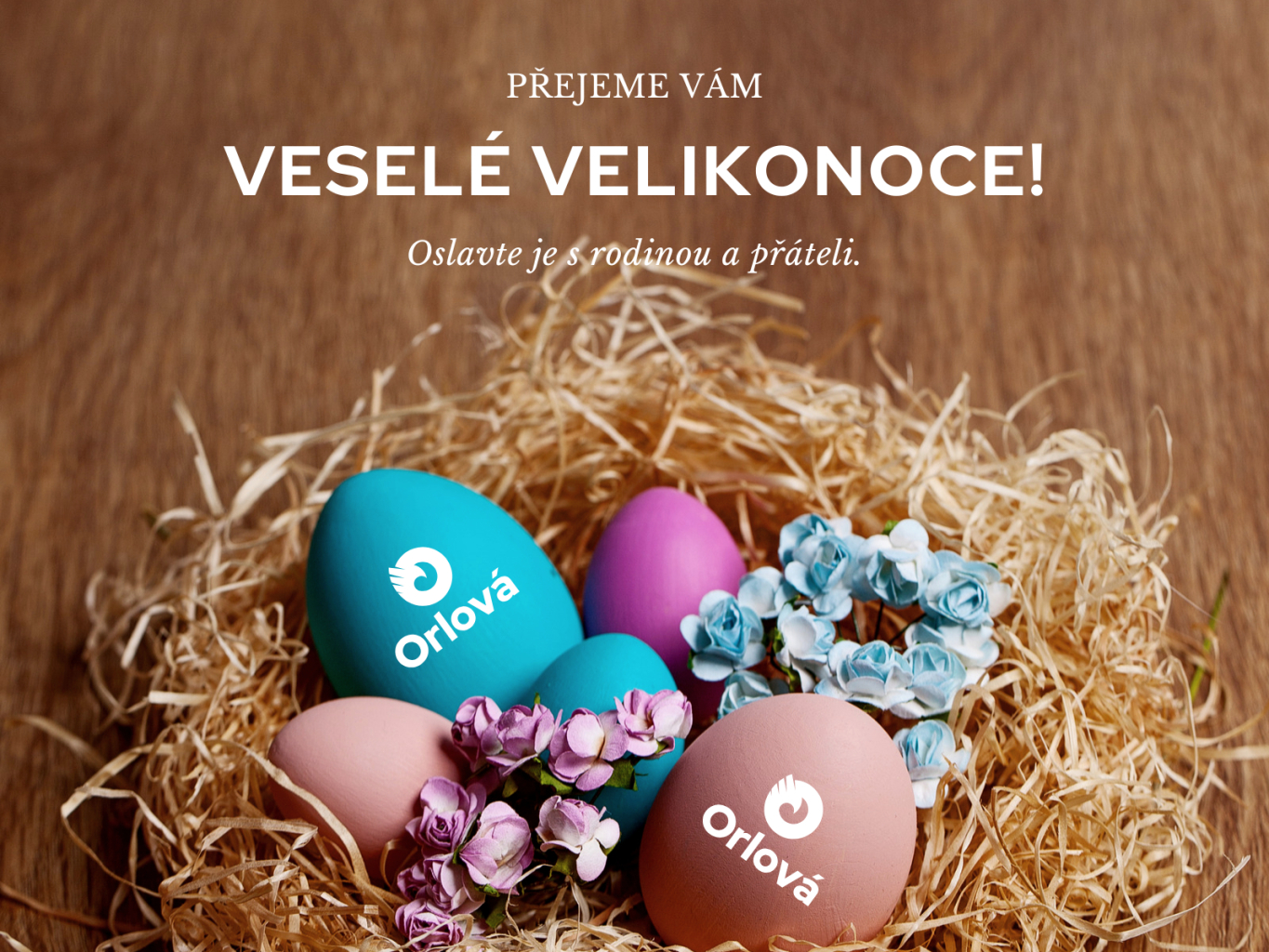 PŘEJEME VÁM VESELÉ VELIKONOCE!