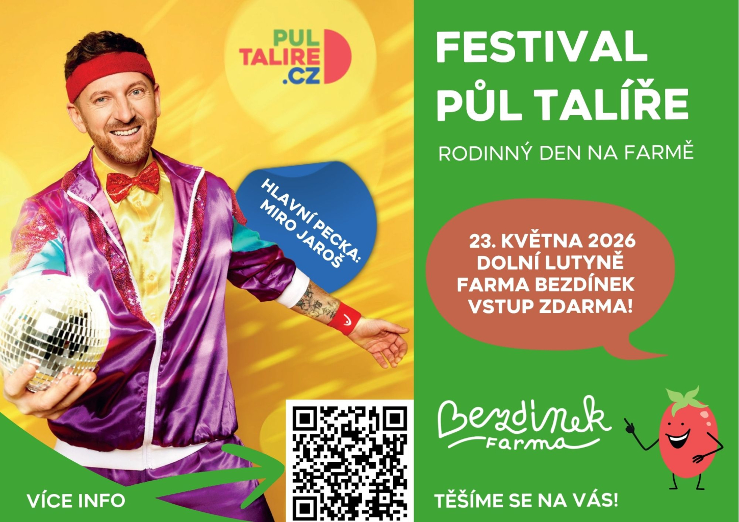 DOPOLEDNE NA FARMU, ODPOLEDNE NA DNY MĚSTA