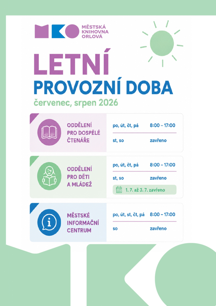 LETNÍ PROVOZNÍ DOBA MĚSTSKÉ KNIHOVNY