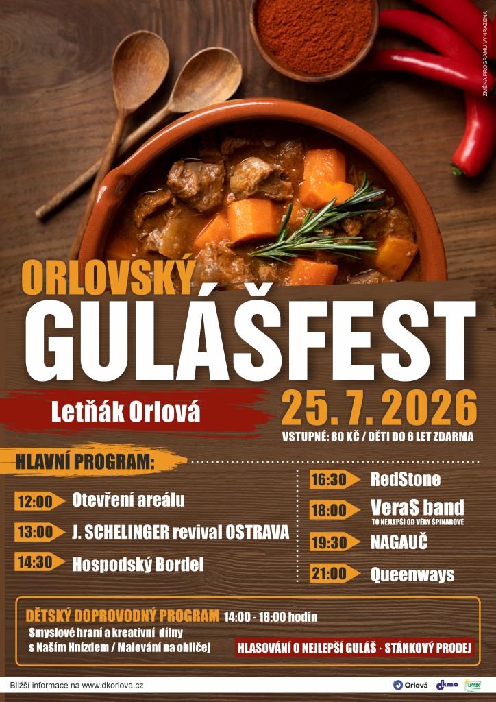 ZVEME VÁS NA LETOŠNÍ ORLOVSKÝ GULÁŠFEST