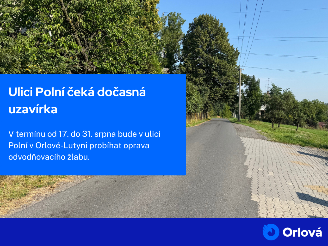 ULICI POLNÍ ČEKÁ DOČASNÁ UZAVÍRKA