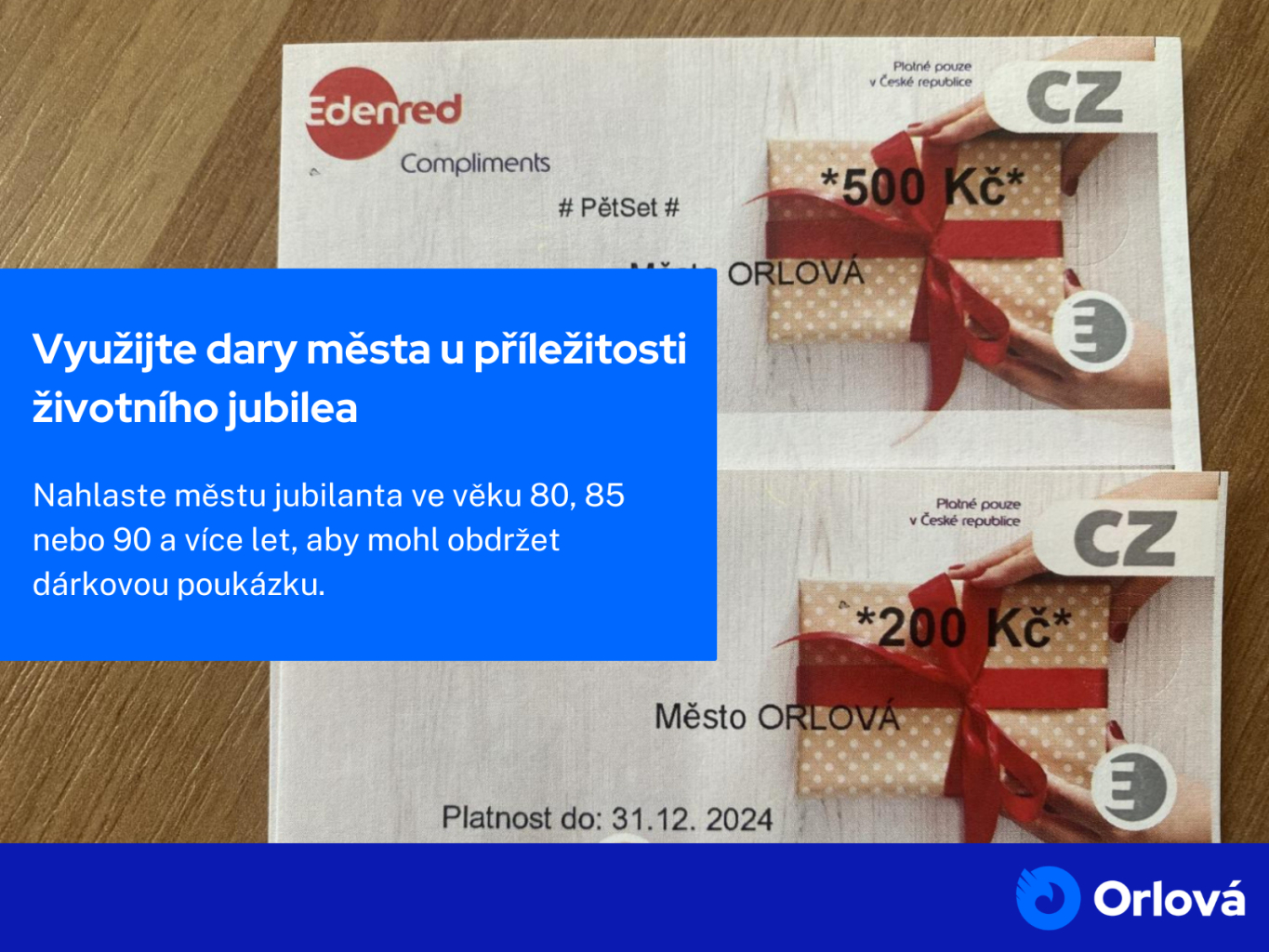 VYUŽIJTE DARY MĚSTA U PŘÍLEŽITOSTI ŽIVOTNÍHO JUBILEA