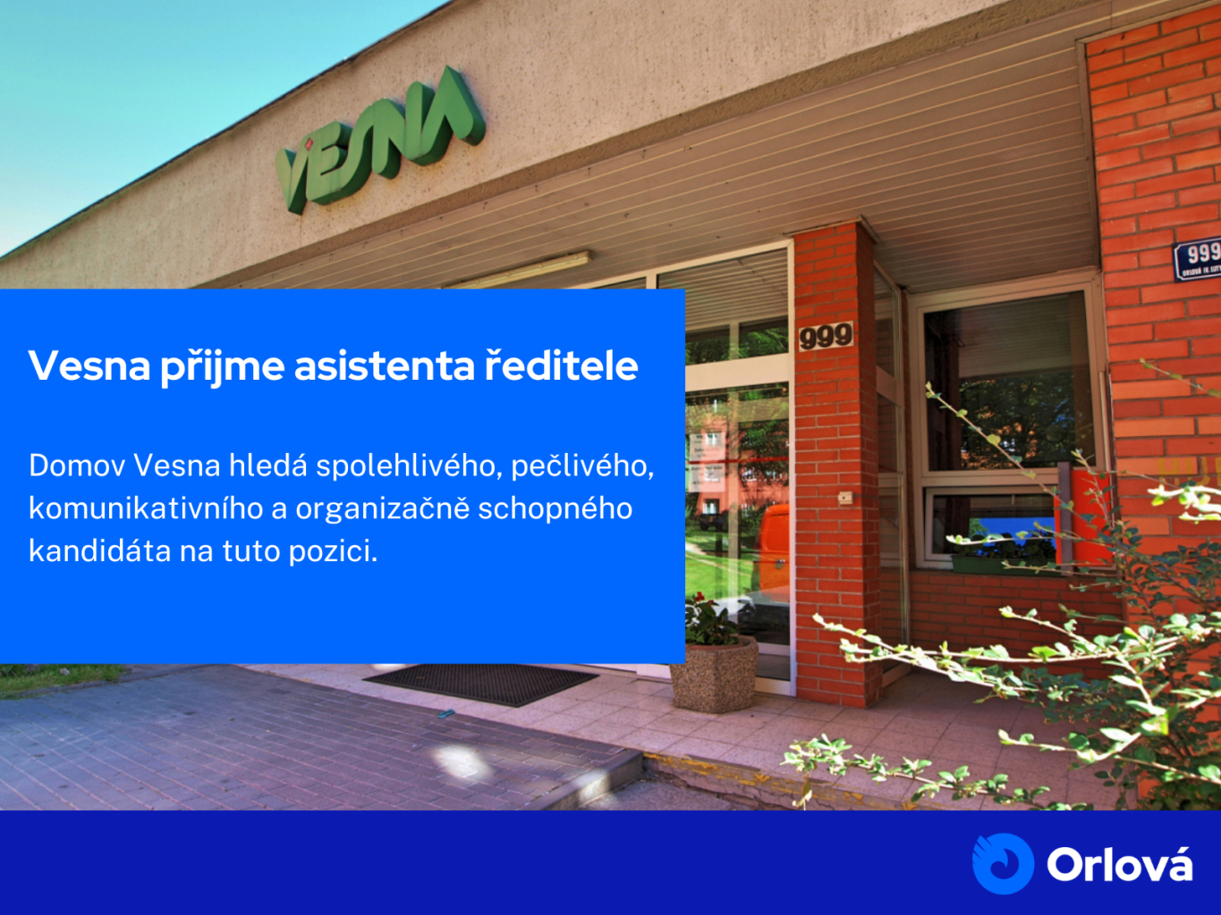 VESNA PŘIJME ASISTENTA ŘEDITELE