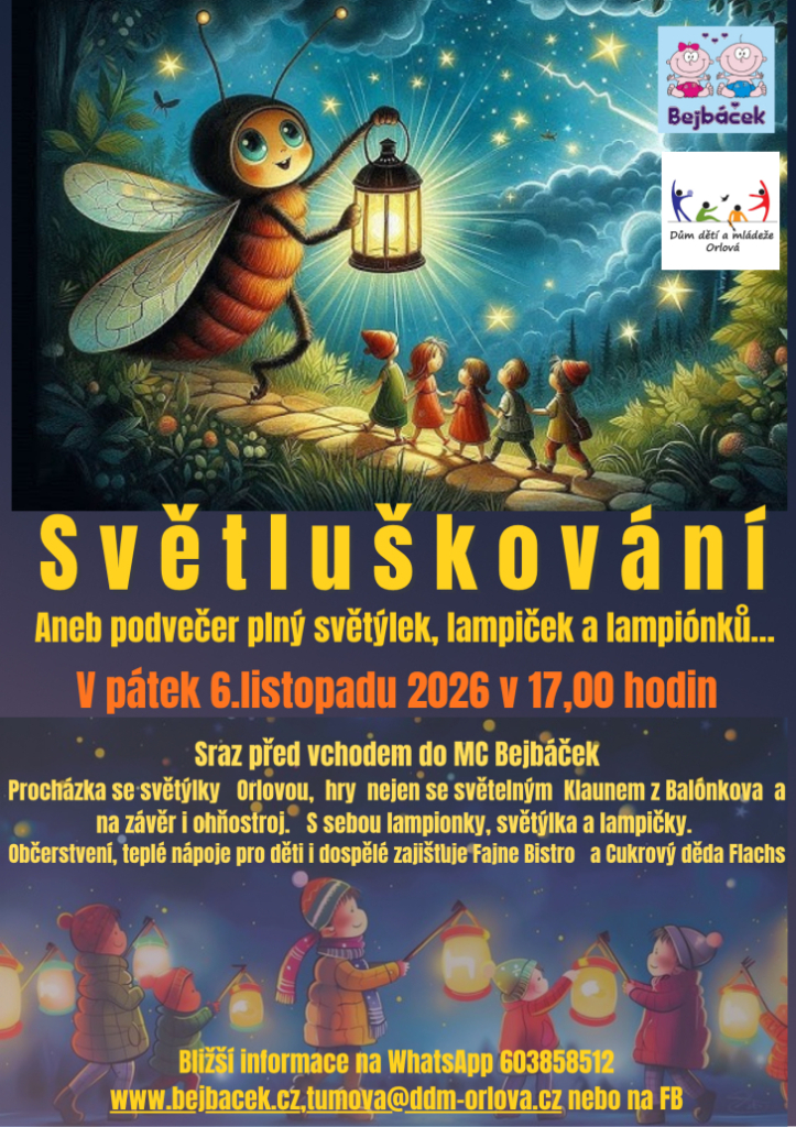 SVĚTLUŠKOVÁNÍ ROZZÁŘÍ ORLOVOU