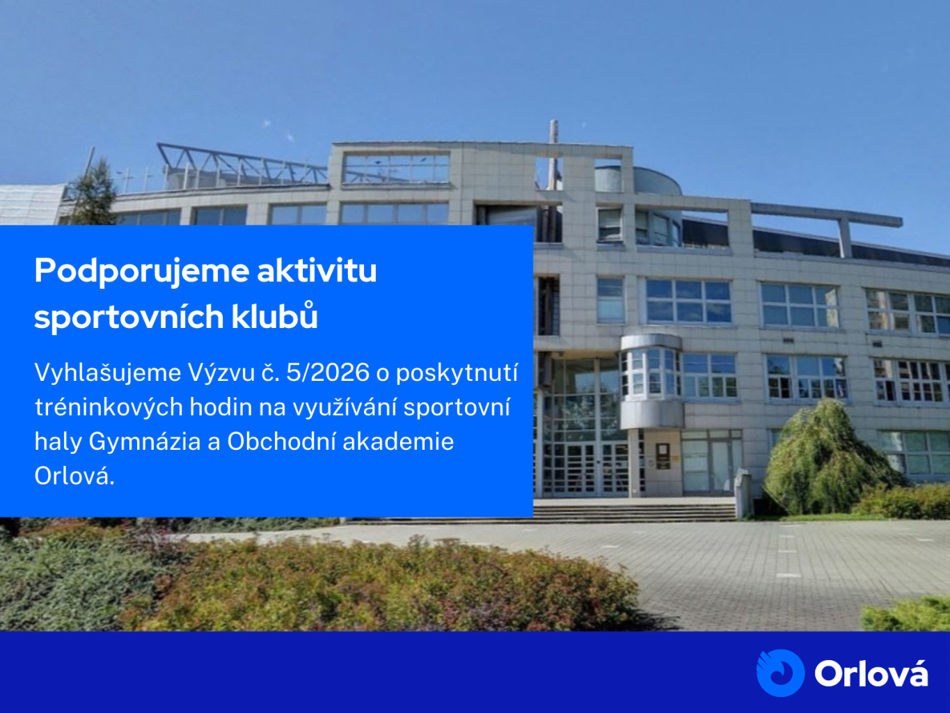 PODPORUJEME AKTIVITU SPORTOVNÍCH KLUBŮ