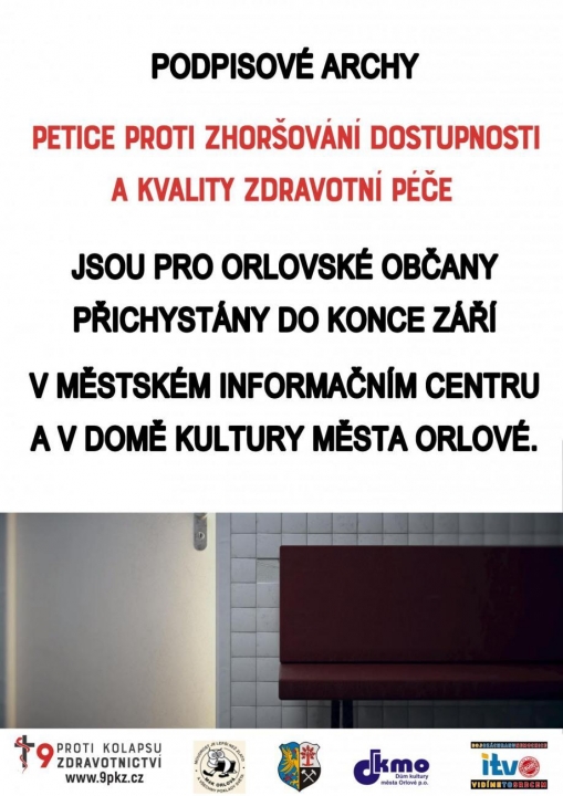PETICE PROTI ZHORŠOVÁNÍ DOSTUPNOSTI A KVALITY ZDRAVOTNÍ PÉČE 
